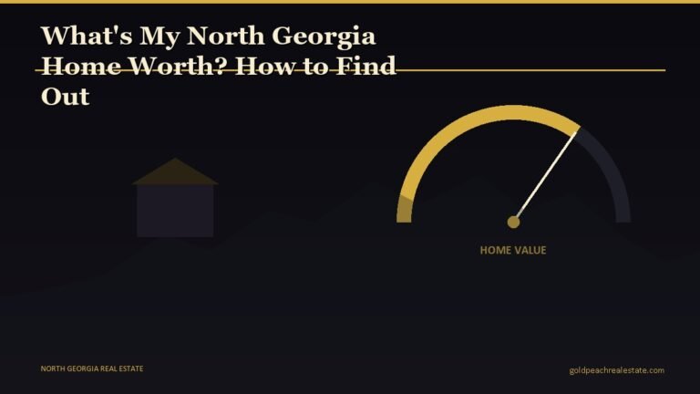 What’s My North Georgia Home Worth? How to Find Out
